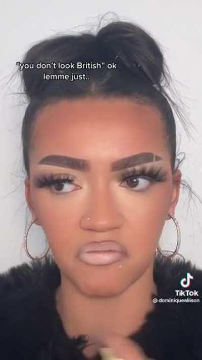 "You don't look British"